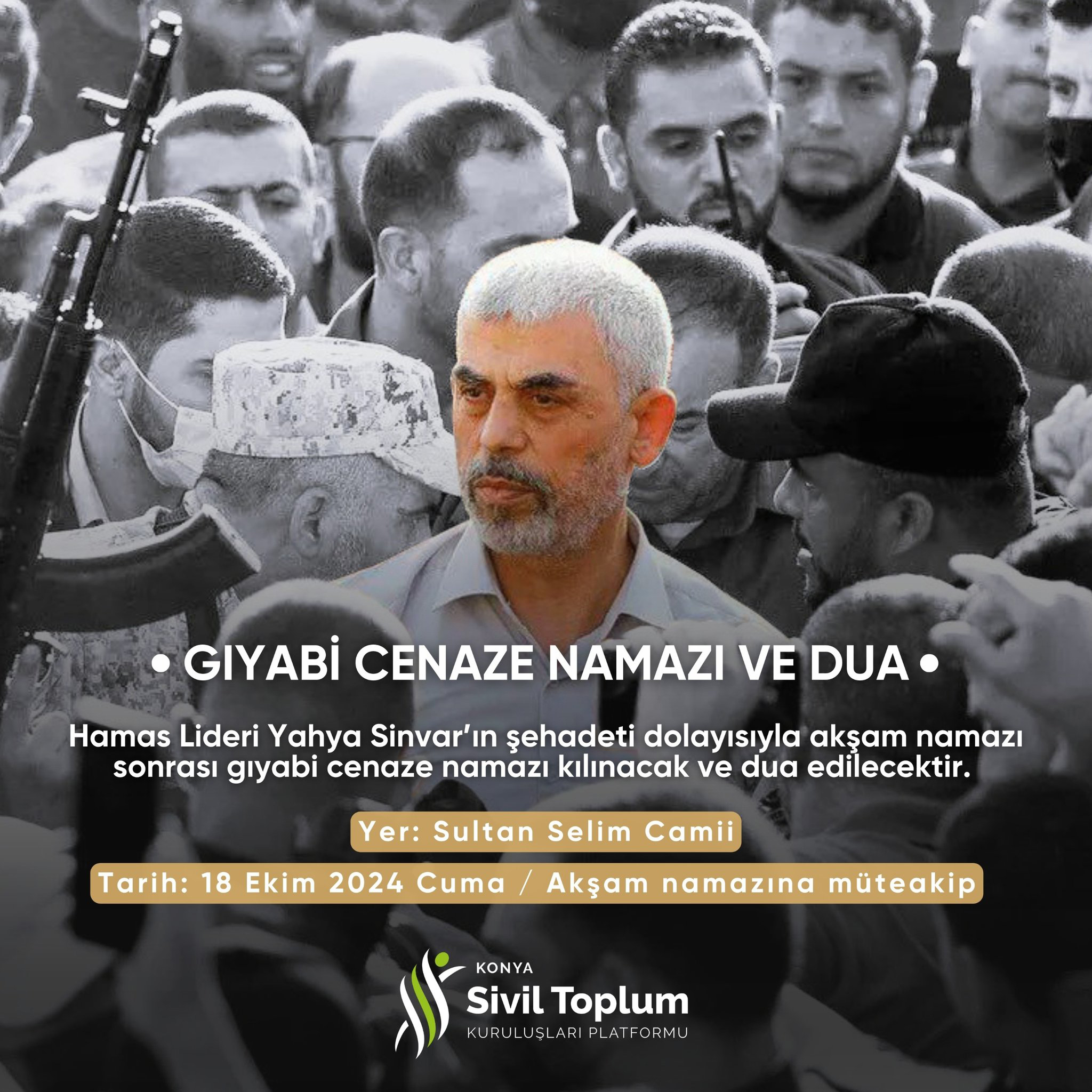 Şehid Yahya Sinvar için  gıyabi cenaze namazı  ve dua programı || Konya STK Platformu