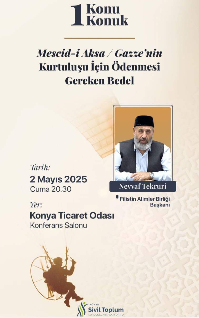 Mescid-i Aksa / Gazze'nin Kurtuluşu İçin Ödemesi Gereken Bedel Konulu Konferans || Konya STK Platformu